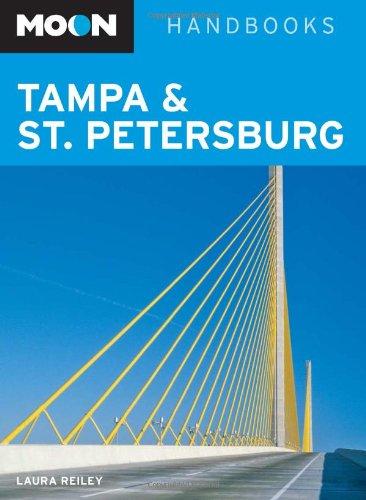 Moon Tampa and St. Petersburg (Moon Handbooks)