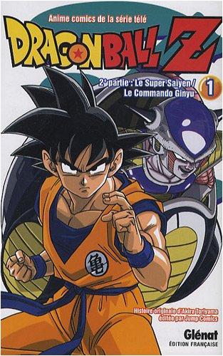 Dragon Ball Z : anime comics de la série télé : 2e partie, Le super Saïyen, le commando Ginyu. Vol. 1