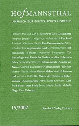 Hofmannsthal-Jahrbuch. Jahrbuch zur europäischen Moderne: Hofmannsthal-Jahrbuch 15/2007: BD 15/2007