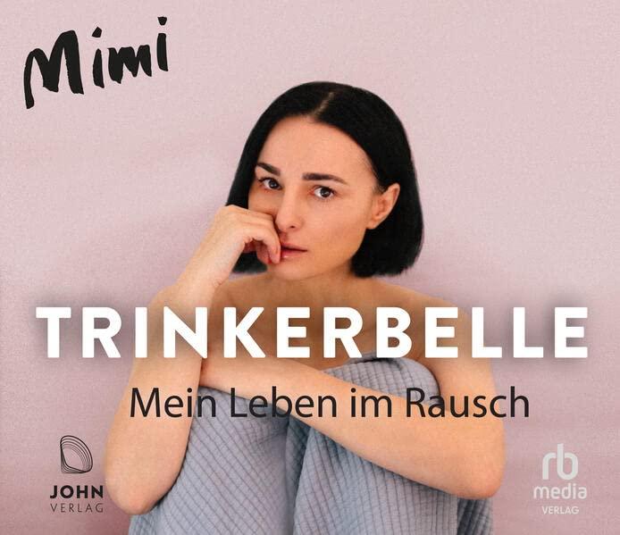 Trinkerbelle: Mein Leben im Rausch