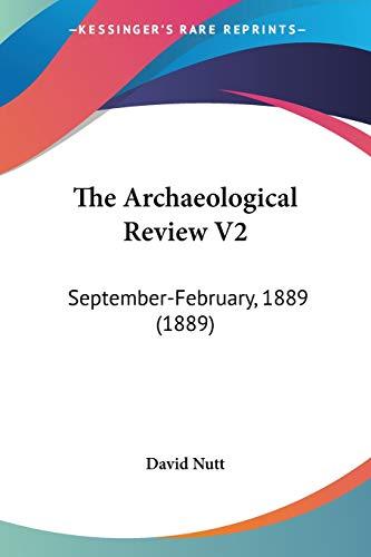 The Archaeological Review V2: September-February, 1889 (1889)