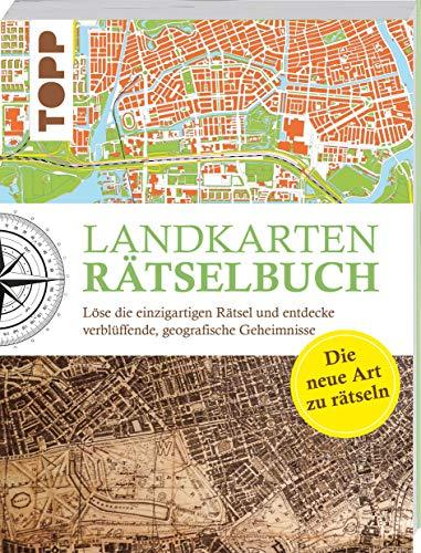 Landkarten Rätselbuch - die Rätselinnovation: Löse die einzigartigen Rätsel und entdecke verblüffende geographische Geheimnisse