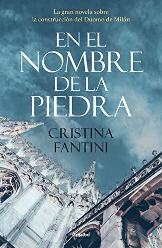 En el nombre de la piedra (Novela histórica)