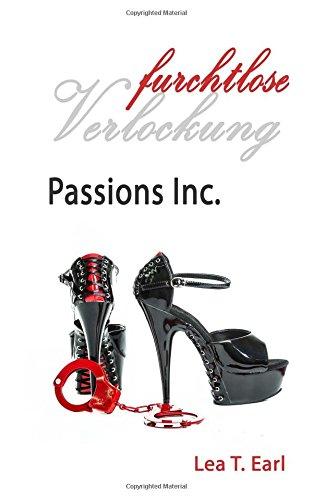 Passions Inc. - Furchtlose Verlockung