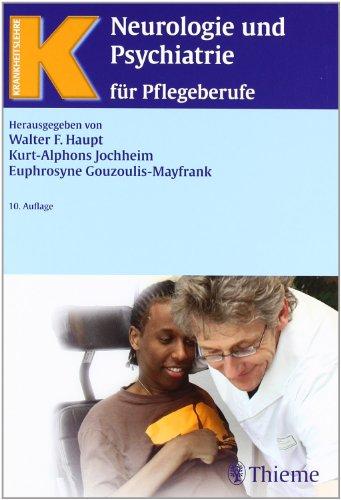 Neurologie und Psychiatrie für Pflegeberufe