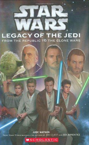 Star Wars - Legacy of the Jedi: A Clone Wars Novel