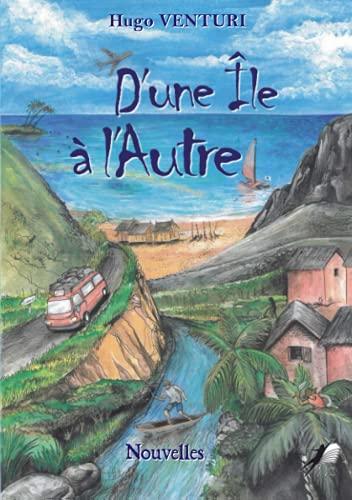 D'Une Ile à l'Autre