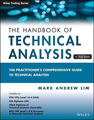 The Handbook of Technical Analysis + Test Bank: The Practitioner's Comprehensive Guide to Technical Analysis (Wiley Trading Series)