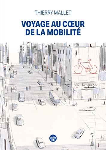 Voyage au coeur de la mobilité