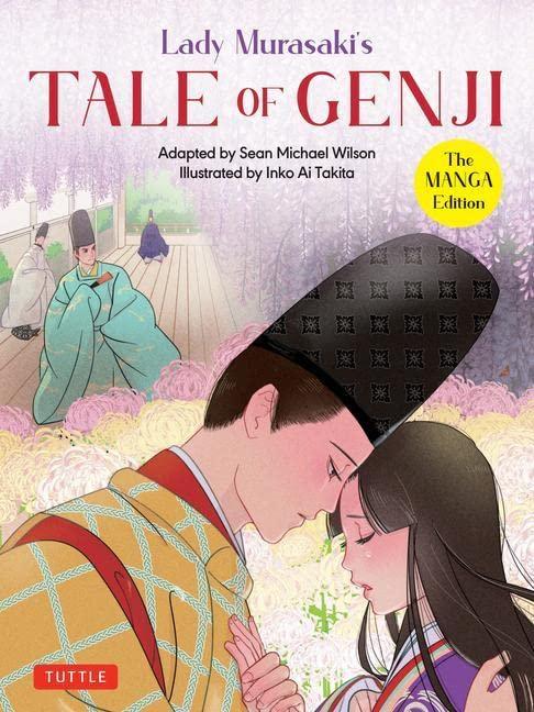 Lady Murasaki's Tale of Genji: The Manga Edition