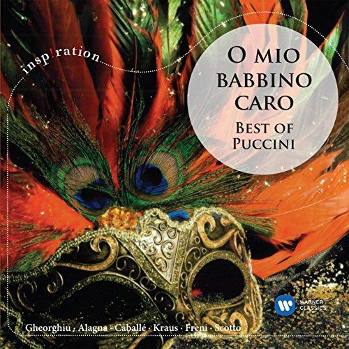 O Mio Babbino Caro/Best of Puccini