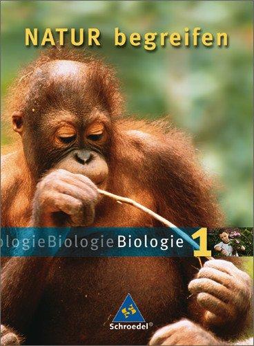 Natur begreifen Biologie - Ausgabe 2003: Schülerband 1 Lernstufen 5/6: Ein Lehr- und Arbeitsbuch