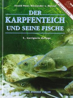 Der Karpfenteich und seine Fische