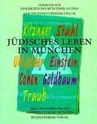 Lesebuch zur Geschichte des Münchner Alltags, Jüdisches Leben in München: Geschichtswettbewerb 1993/94