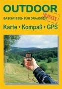 Karte. Kompaß. GPS. OutdoorHandbuch