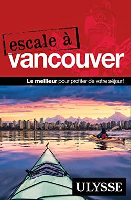 Escale à Vancouver