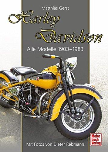 Harley Davidson: Alle Modelle 1903-1983