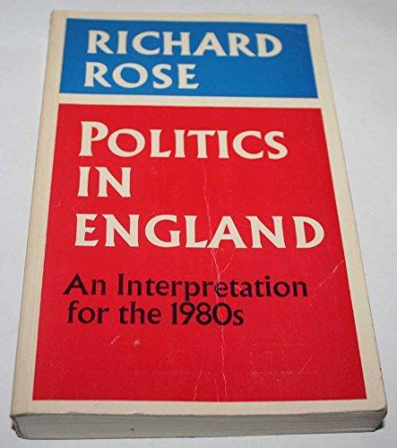 Politics in England - An Interpretation for the 1980's