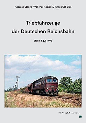 Triebfahrzeuge der Deutschen Reichsbahn _ Stand 1. Juli 1975