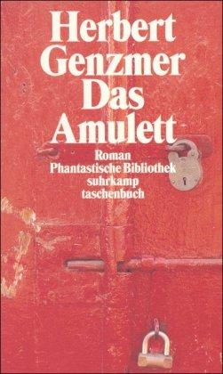 Das Amulett: Roman (suhrkamp taschenbuch)