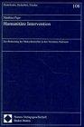 Humanitäre Intervention. Zur Bedeutung der Menschenrechte in den Vereinten Nationen