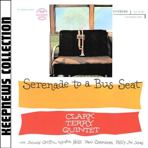 Serenade to a Bus Seat (Keepnews Collection)