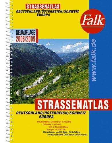 Falk Straßenatlas 2008/2009. Deutschland, Österreich, Schweiz, Europa. 1 : 300 000, 1 : 301 000, 1: 4 500 000. Mit DEKRA Standorten (Strassenatlas)