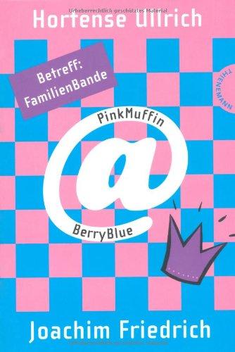 PinkMuffin@BerryBlue, Band 5: PinkMuffin@BerryBlue. Betreff: FamilienBande