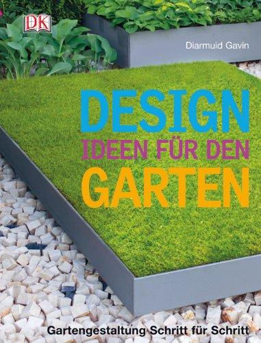 Designideen für den Garten: Gartengestaltung Schritt für Schritt