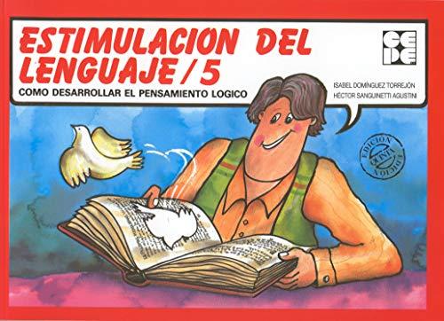 Estimulación del lenguaje, 5 (Reeducación logopédica, Band 40)