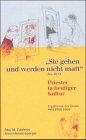 Sie gehen und werden nicht matt (Jes 40,31): Priester in heutiger Kultur