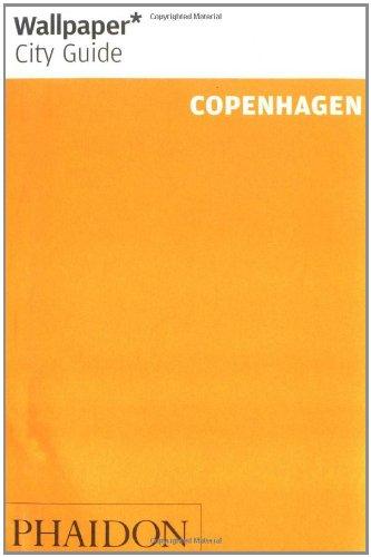 Wallpaper City Guide: Copenhagen (Wallpaper City Guides)