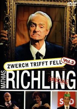 Mathias Richling - Zwerch trifft Fell Vol. 2