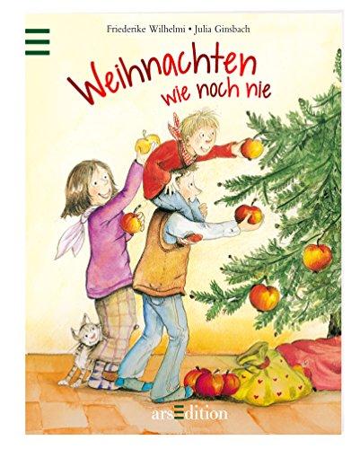 Weihnachten wie noch nie!: Kleiner Bilderbuchschatz zu Weihnachten