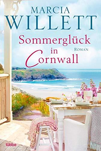 Sommerglück in Cornwall: Roman