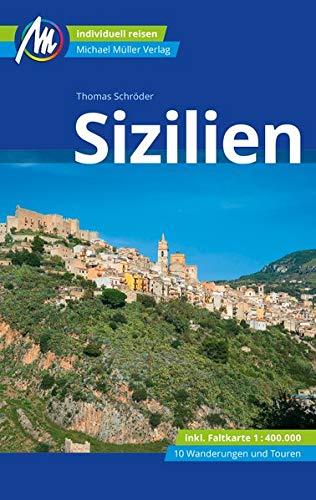 Sizilien Reiseführer Michael Müller Verlag: Individuell reisen mit vielen praktischen Tipps