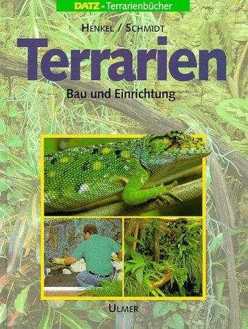 Terrarien. Bau und Einrichtung. ( DATZ- Terrarienbücher) .