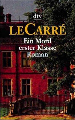 Ein Mord erster Klasse. Roman