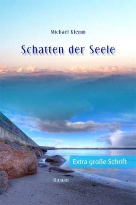 Schatten der Seele: Großdruck