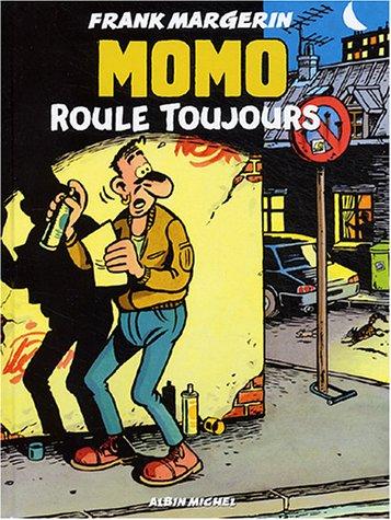 Momo. Vol. 2. Momo roule toujours