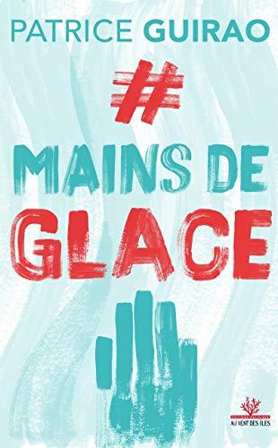 #mains de glace