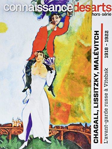 Chagall, Lissitzky, Malévitch : l'avant-garde russe à Vitebsk, 1918-1922