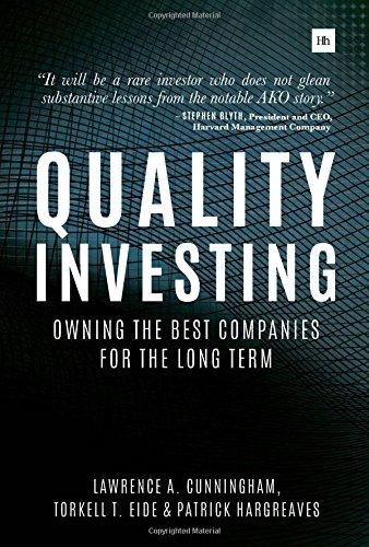 Quality Investing: Owning the Best Companies for the Long Term