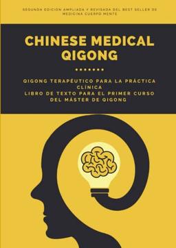 CHINESE MEDICAL QIGONG