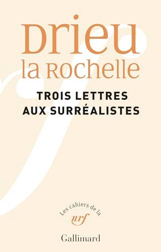 Trois lettres aux surréalistes