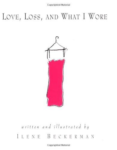 Love, Loss and What I Wore