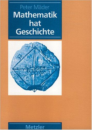 Mathematik hat Geschichte