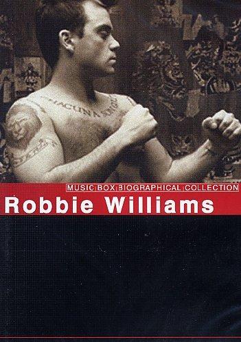 Robbie Williams - Music Box Biographical