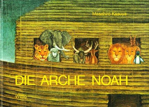 Die Arche Noah