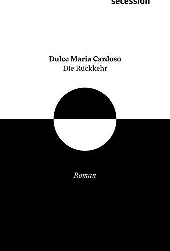 Die Rückkehr: Roman